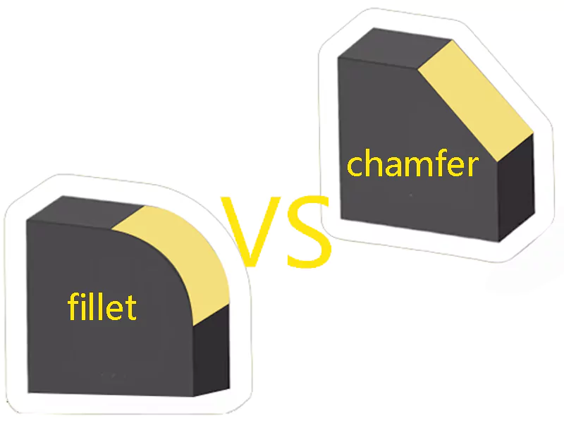 fillet vs chamfer