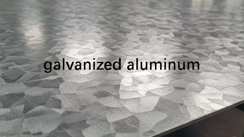 How to choose galvanized aluminum？